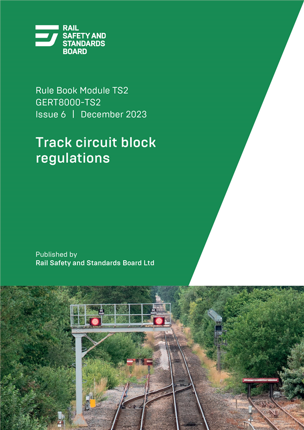 Track circuit block regulations December 2023 Issue 6